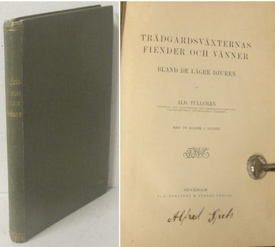 Trädgårdsväxternas fiender och vänner.  Bland de…