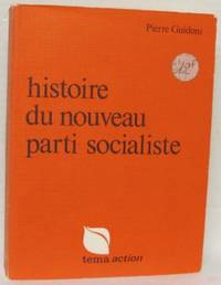 Histoire du nouveau parti socialiste.