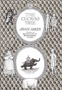 The Cuckoo Tree by Joan Aiken - 2000