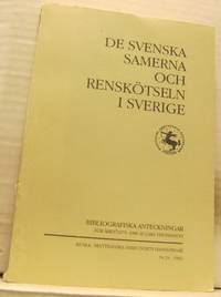 De svenska samerna och renskötseln i Sverige.…