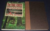 cover of The Final Forest: the Battle for the Last Great Trees of the Pacific Northwest