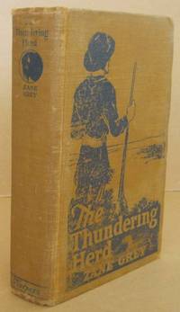 The Thundering Herd by Zane GREY - First Edition. - 1925 - from Mainly Fiction (SKU: 028555)
