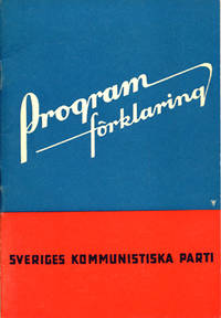 Sveriges kommunistiska parti. Programförklaring.