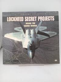 Lockheed Secret Projects: Inside the Skunk Works (Colortech)