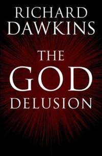 The God Delusion by Richard Dawkins - 2006