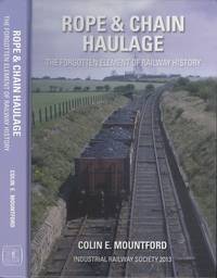 image of Rope and Chain Haulage: The forgotten element of railway history