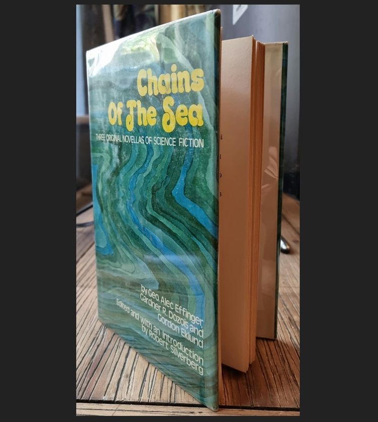 Chains of the Sea Three Original Novellas of Science Fiction *SIGNED
