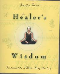 image of The Healer's Wisdom Fundamentals of Whole Body Healing
