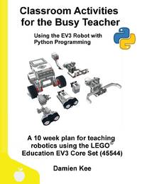 Classroom Activities for the Busy Teacher: EV3 with Python