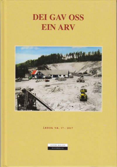 Dei gav oss ein arv. Årbok nr. 17 - 2017.