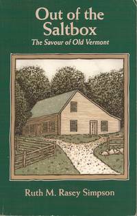 image of Out of the Saltbox: The Savour of Old Vermont