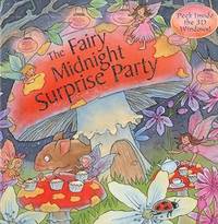 The Fairy Midnight Surprise Party (Peek Inside the 3d Windows Popup Books)
