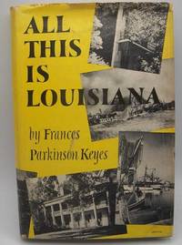 cover of All This Is Louisiana: An Illustrated Story Book