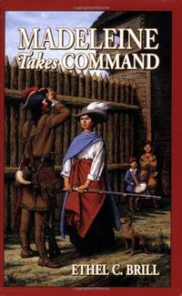Madeleine Takes Command (Living History Library S.)