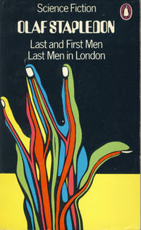 Last and First Men and Last Men in London