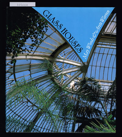 Glass houses. A history of greenhouses,…