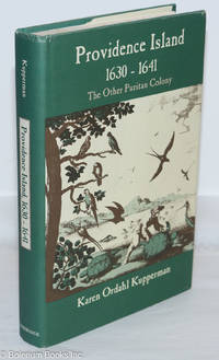 image of Providence Island, 1630-1641: The Other Puritan Colony