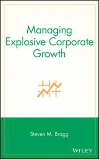 Managing Explosive Corporate Growth