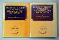 Buddhist Hybrid Sanskrit Grammar and Dictionary. [Bde. 1 u. 2; komplett]. by Edgerton, Franklin