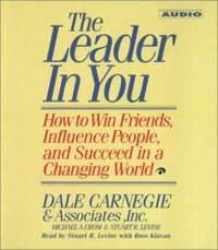 image of The Leader In You: How To Win Friends Influence People And Succeed In A Completely Changed World