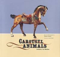 Carousel Animals : Artistry in Motion