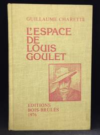 L'espace de Louis Goulet