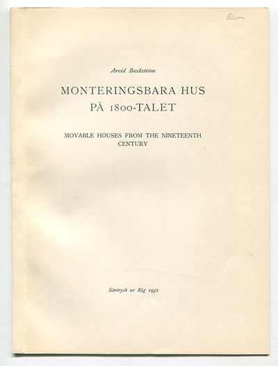 Monteringsbara hus på 1800-talet. Särtryck ur Rig…