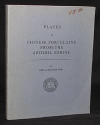 image of PLATES TO CHINESE PORCELAINS FROM THE ARDEBIL SHRINE