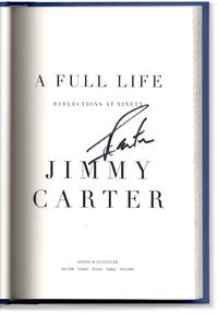 A Full Life: Reflections at Ninety. by CARTER, Jimmy - 2015.