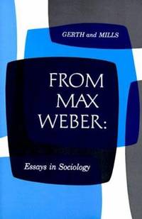 From Max Weber : Essays in Sociology