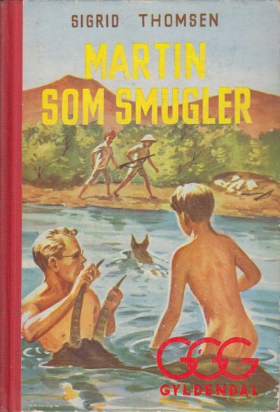 Martin som smugler. Oversatt av Knut Monrad.