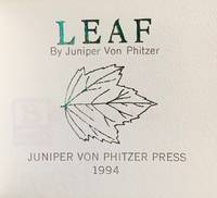 Leaf by Juniper Von Phitzer [pseudonym for Lloyd L. Neilson] - 1994