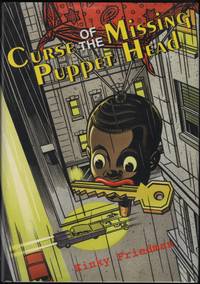 image of Curse of the Missing Puppet Head; A Novel.