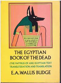 cover of THE EGYPTIAN BOOK OF THE DEAD The Papyrus of Ani in the British Museum