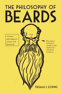 The Philosophy of Beards: 1 (Philosophies)