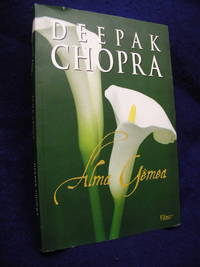 Alma GÃªmea (Soulmate) by Chopra, Deepak - 2002