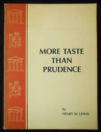 cover of More Taste Than Prudence: A Stody of John Evans Johnson (1815-1870) An Amateur with Patrons