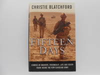 image of Fifteen Days: Stories of Bravery, Friendship, Life and Death from Inside the New Canadian Army