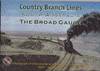 Country Branch Lines South Australia - the Broad Gauge - A Photographic Profile