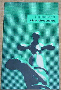 The Drought. by Ballard, J G
