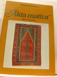 Äkta mattor från Orienten. En bok om mattor från…