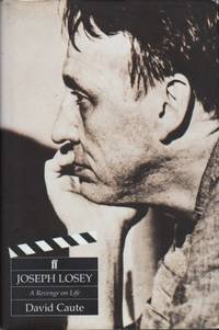 Joseph Losey. A Revenge on Life.
