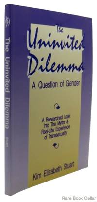 THE UNINVITED DILEMMA; A Question of Gender