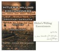 Hitler's Willing Executioners: Ordinary Germans and the Holocaust