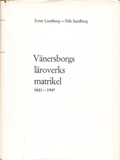 Vänersborg läroverks matrikel 1821-1947. [... 2.…