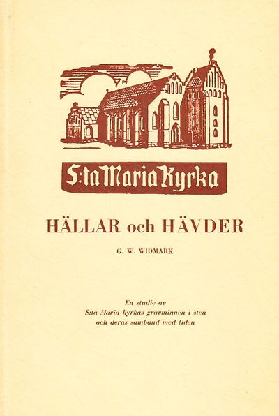 Hällar och hävder. En studie av S:ta Maria kyrkas…