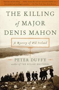 The Killing of Major Denis Mahon: A Mystery of Old Ireland