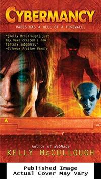 Cybermancy (Ravirn, Book 2) by McCullough, Kelly - 2007-09-25 Cover Edge Wear. See