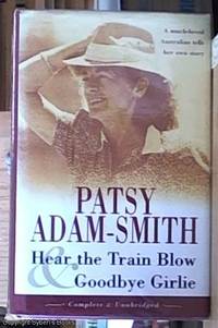 image of Hear the Train Blow & Goodbye Girlie