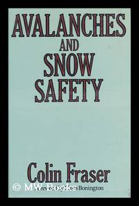 Avalanches and Snow Safety